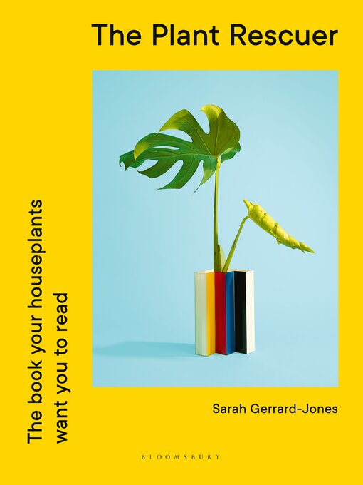 Title details for The Plant Rescuer by Sarah Gerrard-Jones - Available
